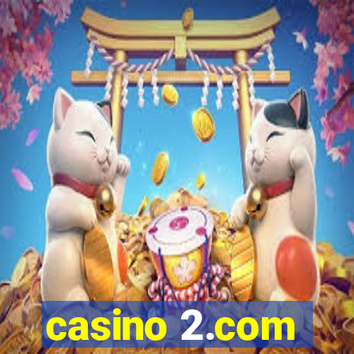 casino 2.com