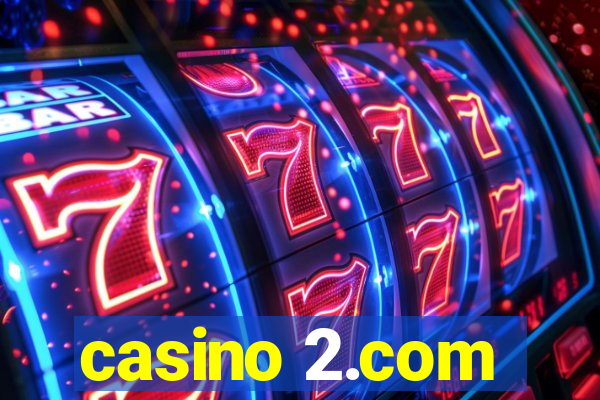 casino 2.com