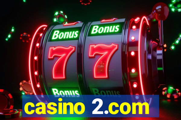 casino 2.com