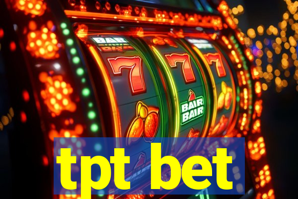 tpt bet