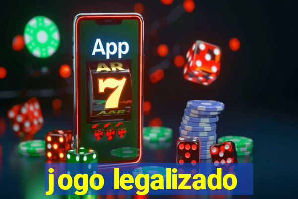 jogo legalizado