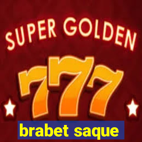 brabet saque