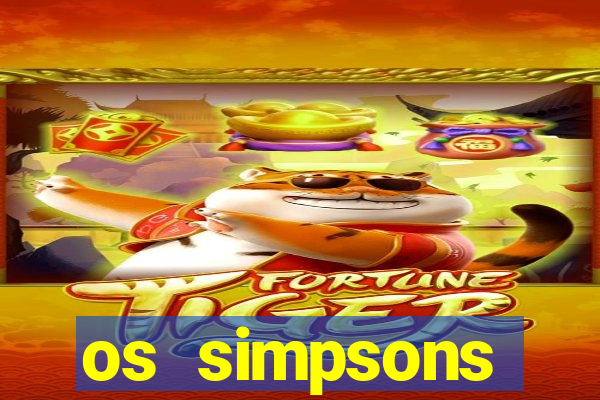 os simpsons completo dublado