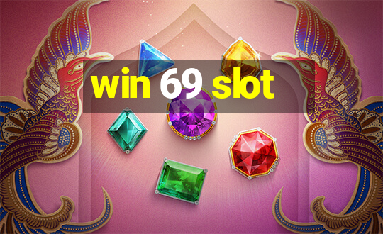 win 69 slot