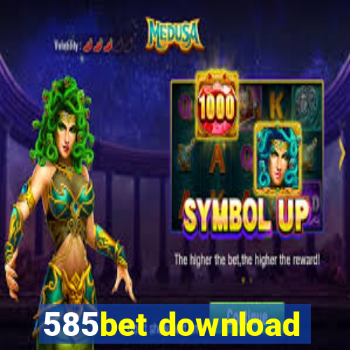 585bet download