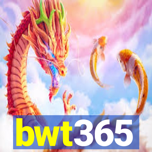 bwt365