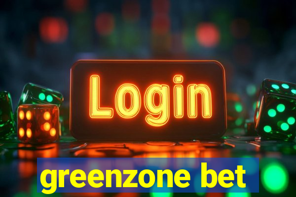 greenzone bet