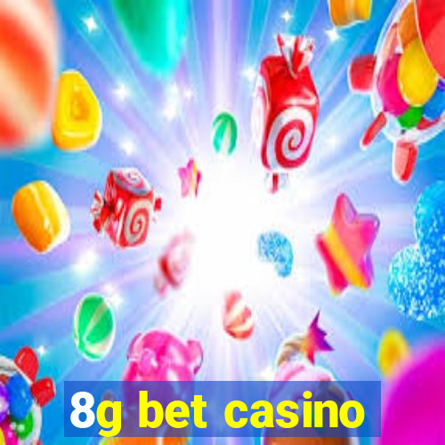 8g bet casino