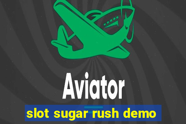 slot sugar rush demo