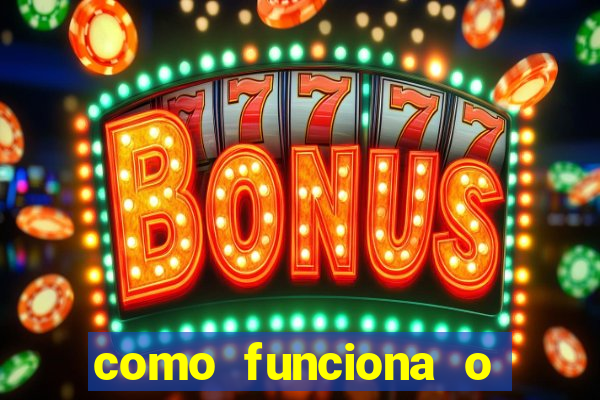 como funciona o bonus da estrela bet