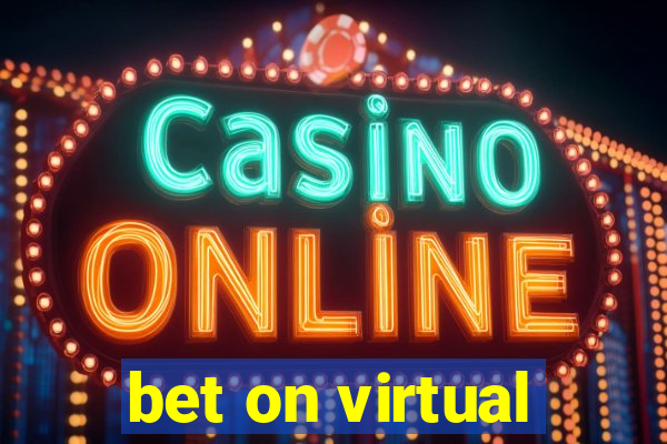 bet on virtual