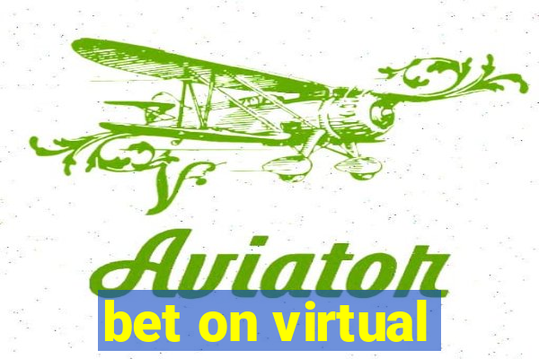 bet on virtual