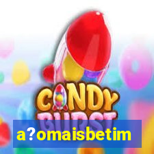 a?omaisbetim