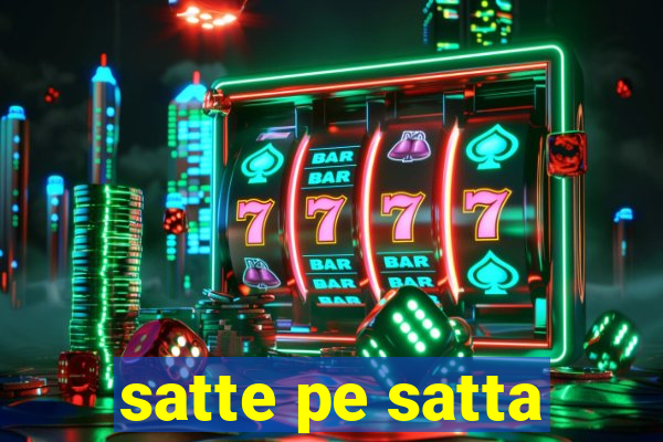 satte pe satta