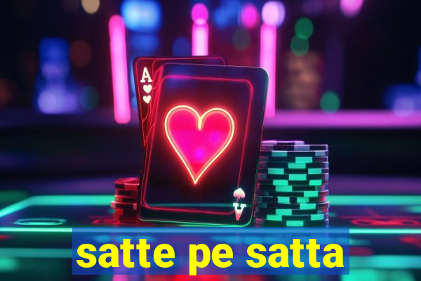 satte pe satta