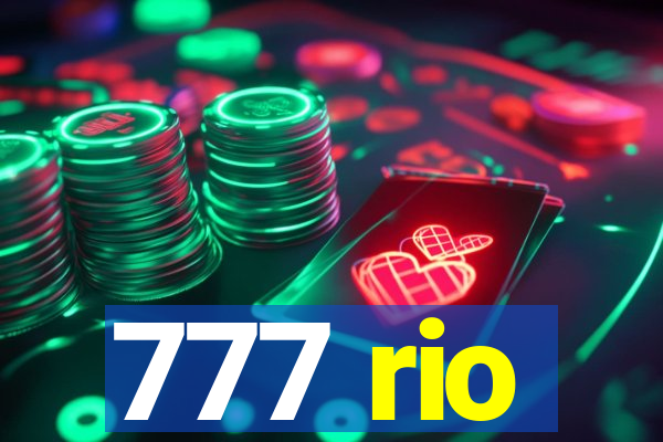 777 rio