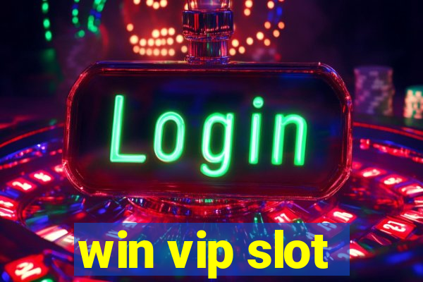 win vip slot