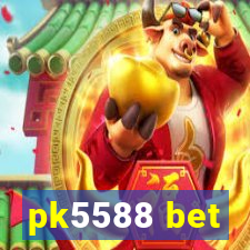 pk5588 bet