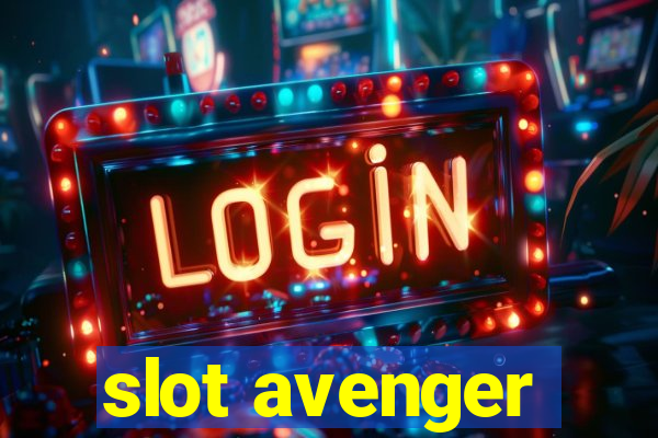 slot avenger