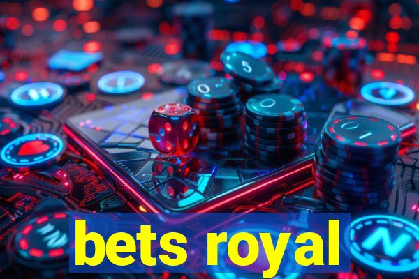 bets royal