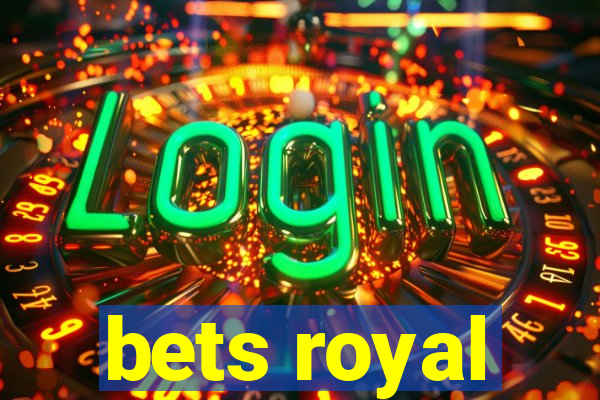 bets royal