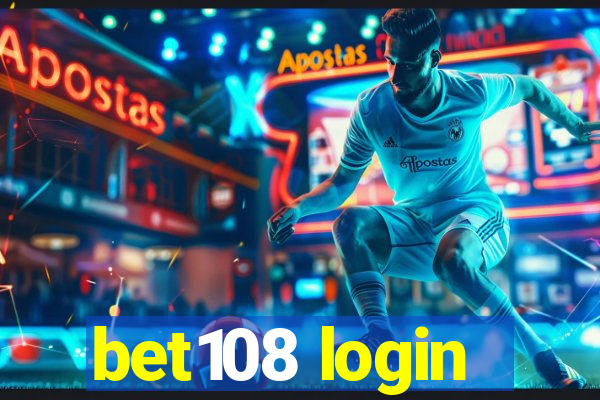 bet108 login