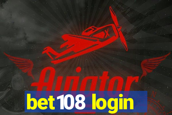 bet108 login