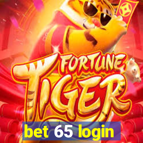 bet 65 login