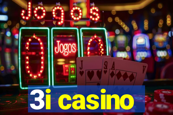 3i casino