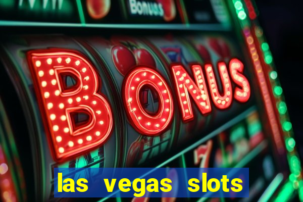 las vegas slots online free