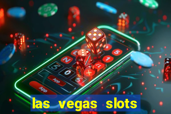 las vegas slots online free