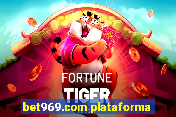 bet969.com plataforma