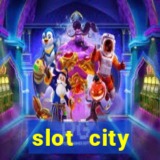 slot city прямо сейчас