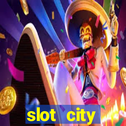 slot city прямо сейчас