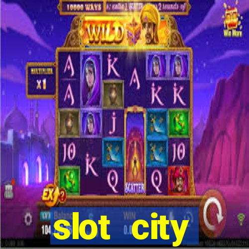 slot city прямо сейчас