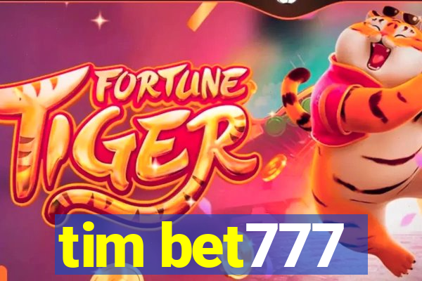 tim bet777