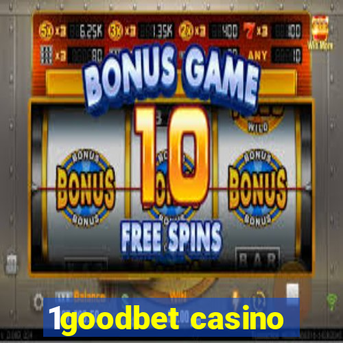 1goodbet casino