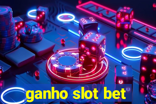 ganho slot bet