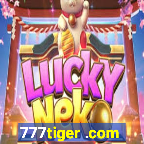 777tiger .com