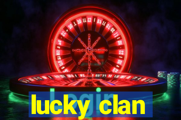 lucky clan