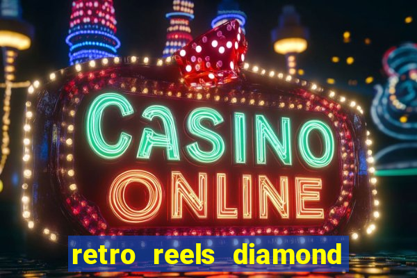 retro reels diamond glitz slot free