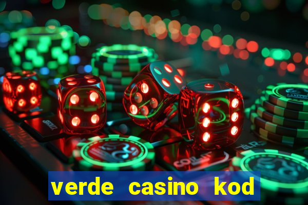 verde casino kod promocyjny 2023