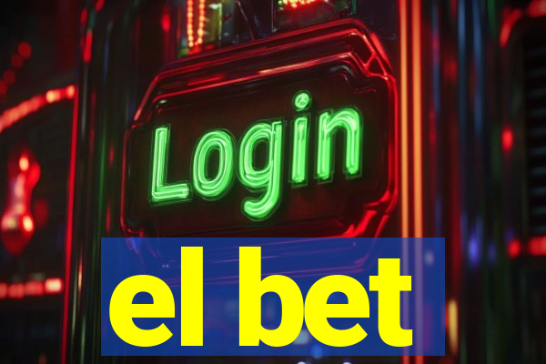 el bet