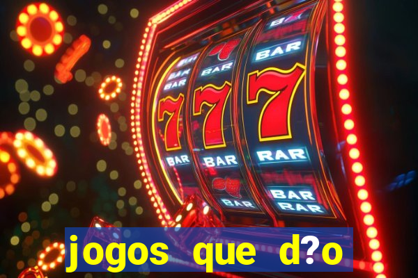 jogos que d?o dinheiro sem investir