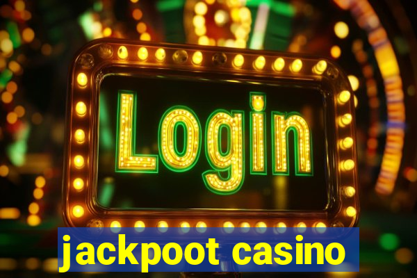 jackpoot casino