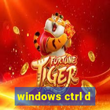 windows ctrl d