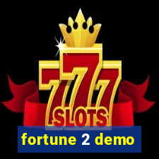 fortune 2 demo