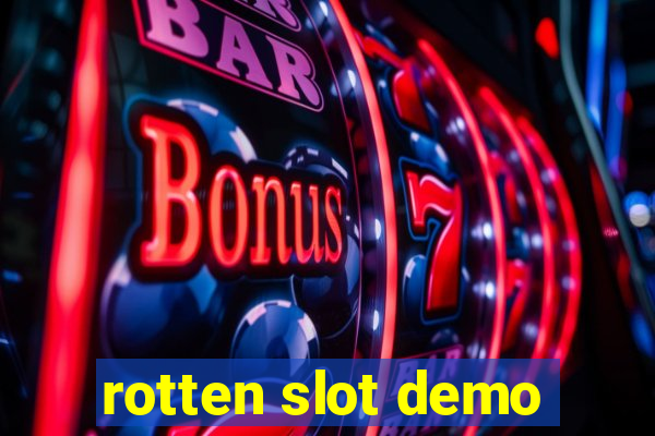 rotten slot demo