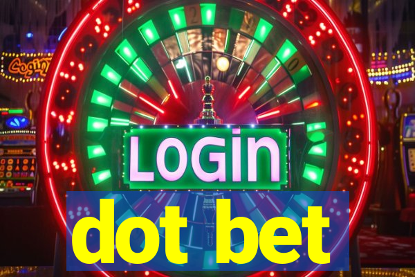 dot bet