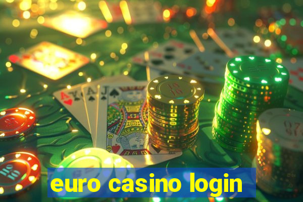 euro casino login